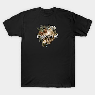 pastoral af with skull, butterflies, and flowers T-Shirt